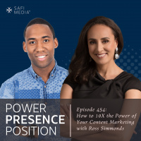 EP454: How to 10X the Power of Your Content Marketing with Ross Simmonds