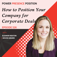 EP526: How to Position Your Company for Corporate Deals with Devon Girard