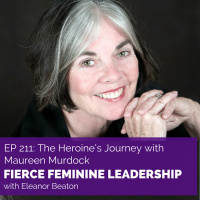[FFL 211] The Heroines Journey with Maureen Murdock
