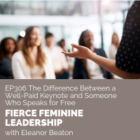 [FFL 306] The Difference Between a Well-Paid Keynote and Someone Who Speaks for Free