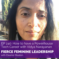 [FFL 240] How To Build A Powerhouse Tech Career with Vidya Narayanan of UrbanAMA