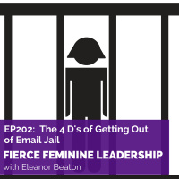 [FFL 202] The 4 Ds of Getting out of Email Jail