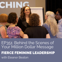 [FFL 351] Behind the Scenes of Your Million Dollar Message