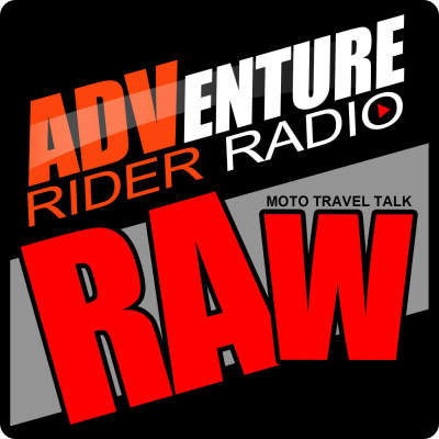 Adventure Rider Radio Raw Motorcycle Talks Podcast