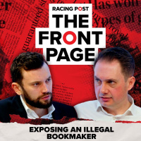 145: Exposing an illegal bookmaker | The Front Page | Horse Racing News