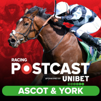 188: Ascot  York Preview | Horse Racing Tips | Racing Postcast sponsored by Unibet