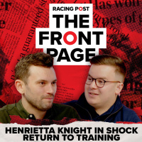 118: Henrietta Knight in SHOCK return to training | The Front Page | Horse Racing News