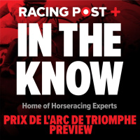 324: Prix de lArc de Triomphe Preview | Tips from Paul Kealy  Robbie Wilders | In The Know