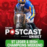 312: St Leger  Irish Champions Weekend Preview | Horse Racing Tips | Racing Postcast | Unibet