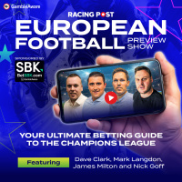 313: European Football Preview Show | Football Betting Tips | Champions League Predictions | SBK