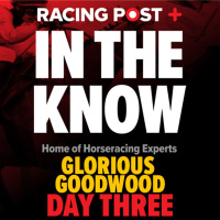 297: Glorious Goodwood Day 3 Preview Show | Tips from Keith Melrose  Robbie Wilders | In The Know
