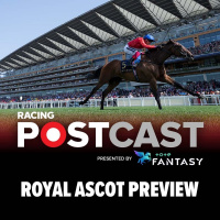 80: Royal Ascot 2023 Preview | Horse Racing Tips | Racing Postcast sponsored by Tote Fantasy