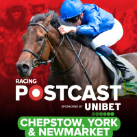 208: Chepstow, Newmarket  York Preview | Horse Racing Tips | Racing Postcast | Sponsored by Unibet
