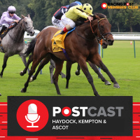 Haydock, Kempton  Ascot | Horse Racing Tips | Racing Postcast