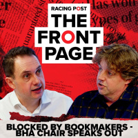 231: Blocked by bookmakers - BHA chair speaks out | The Front Page | Horse Racing News | Racing Post
