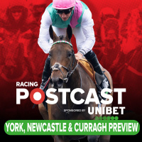278: York, Newcastle  Curragh Preview | Horse Racing Tips | Racing Postcast | Unibet