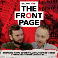 158: Breaking news: Jockey Club cuts prize-money after Cheltenham crowds fall