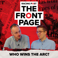 201: Who wins the Arc? | The Front Page | Horse Racing News | Racing Post