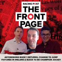 17: Astonishing book 1 returns, Irish jump fixture change  Buick to be champion jockey | The Front Page