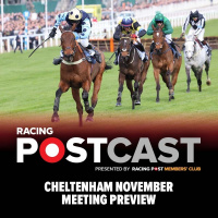 22: Cheltenham November meeting Preview | Horse Racing Tips | Racing Postcast