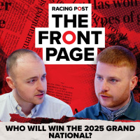 253: Who will win the 2025 Grand National? | The Front Page | Horse Racing News | Racing Post