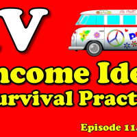 RV Income Ideas  Survival Practices, RV Talk Radio Episode 114