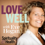 Love Well With Eve Hogan