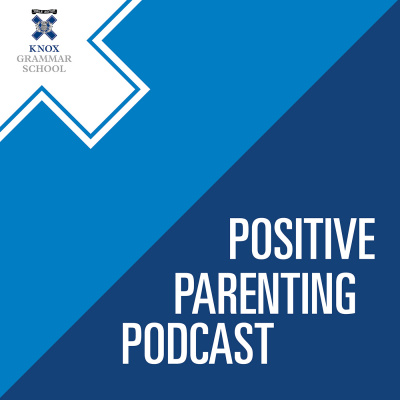 Positive Parenting Podcast