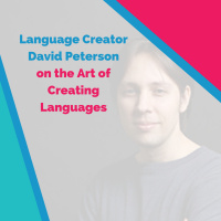 Interview with Language Creator David Peterson (Game of Thrones, Dune, The 100, Doctor Strange)