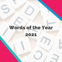 Words of the Year 2021