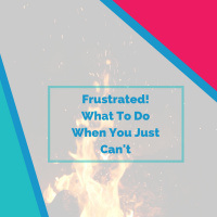 Frustrated! 