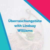 Überraschungstüte with Lindsay: Running Conferences, Doing Masters Degrees, Learning What a Blaue Reise is