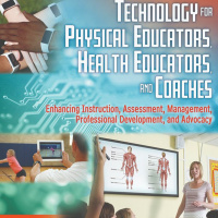 Technology for Physical Educators, Health Educators, and Coaches