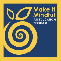 Make It Mindful: Innovation, Identity, and Adolescent Psychology with Dr. Adriana Galván