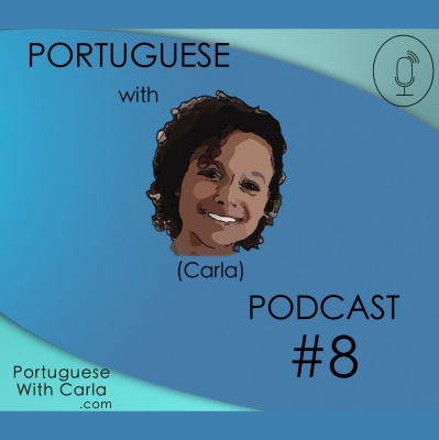 Portuguese With Carla Podcast