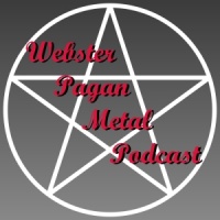 Webster Pagan Metal Podcast
