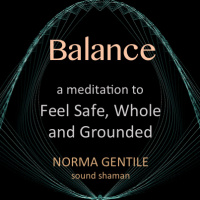 AUDIO: Balance: Feel Safe, Whole and Grounded