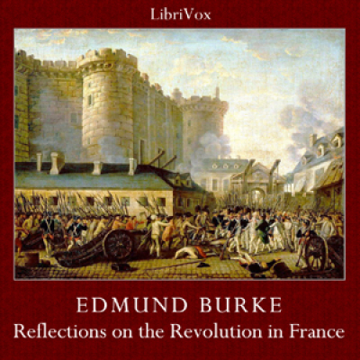 Reflections on the Revolution in France by BURKE, Edmund