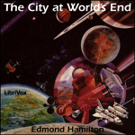 City at Worlds End, The by HAMILTON, Edmond