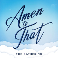 February 16, 2025: The Gathering Sermon