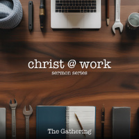 September 14, 2025: The Gathering Sermon