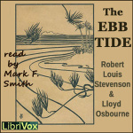 Ebb-Tide, The by STEVENSON, Robert Louis and OSBOURNE, Lloyd