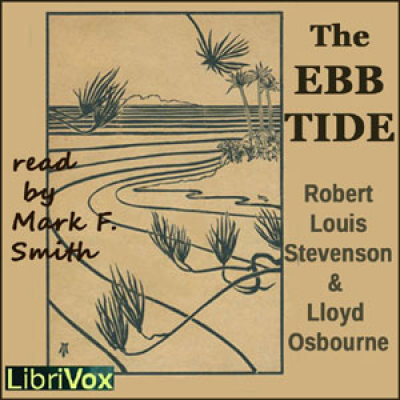 Ebb-Tide, The by STEVENSON, Robert Louis and OSBOURNE, Lloyd