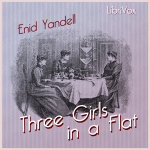 Three Girls in a Flat by Various Authors