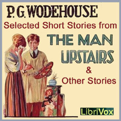 Selected Short Stories. by WODEHOUSE, P. G.
