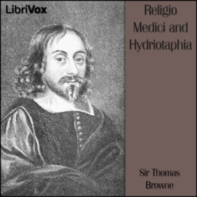 Religio Medici and Hydriotaphia by BROWNE, Thomas