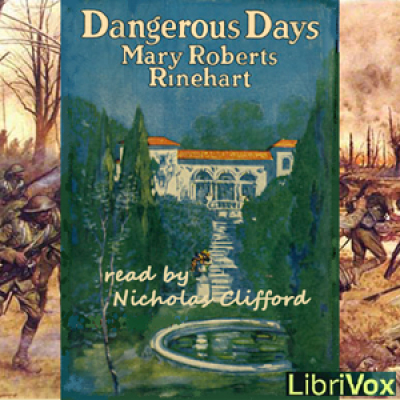 Dangerous Days by RINEHART, Mary Roberts