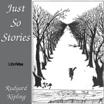 Just So Stories by KIPLING, Rudyard
