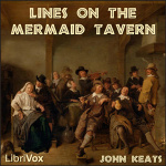 Lines on The Mermaid Tavern by KEATS, John