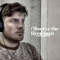 EP7: Observe the tired man in his habitat